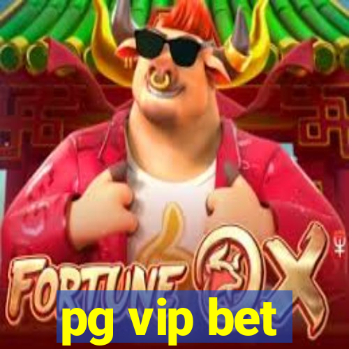 pg vip bet